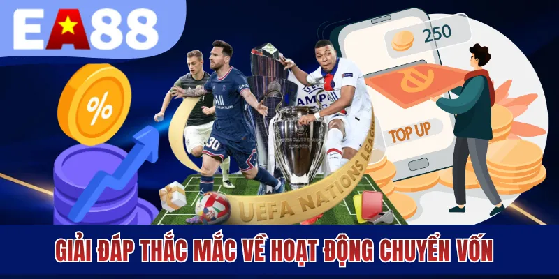 Giải đáp thắc mắc hay gặp về dịch vụ chuyển vốn