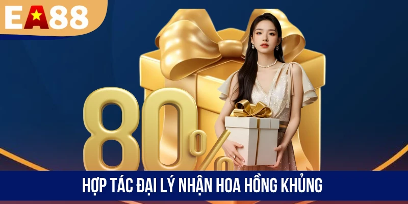 Hợp tác đại lý nhận hoa hồng khủng